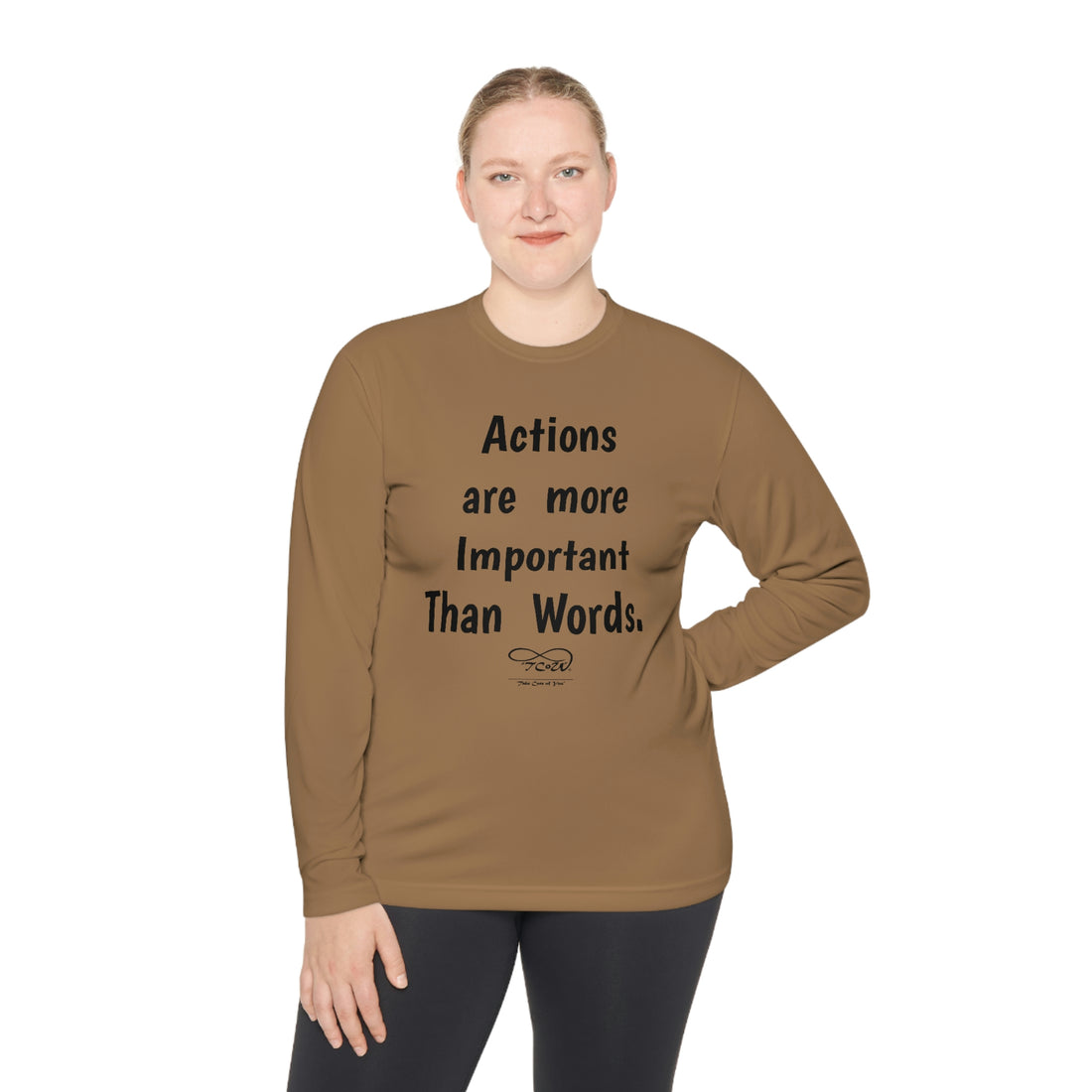 T-Shirt—"Actions are more Important than words, BUT REMEMBER, No Response IS a Response!!"-- Unisex Lightweight Long Sleeve Tee