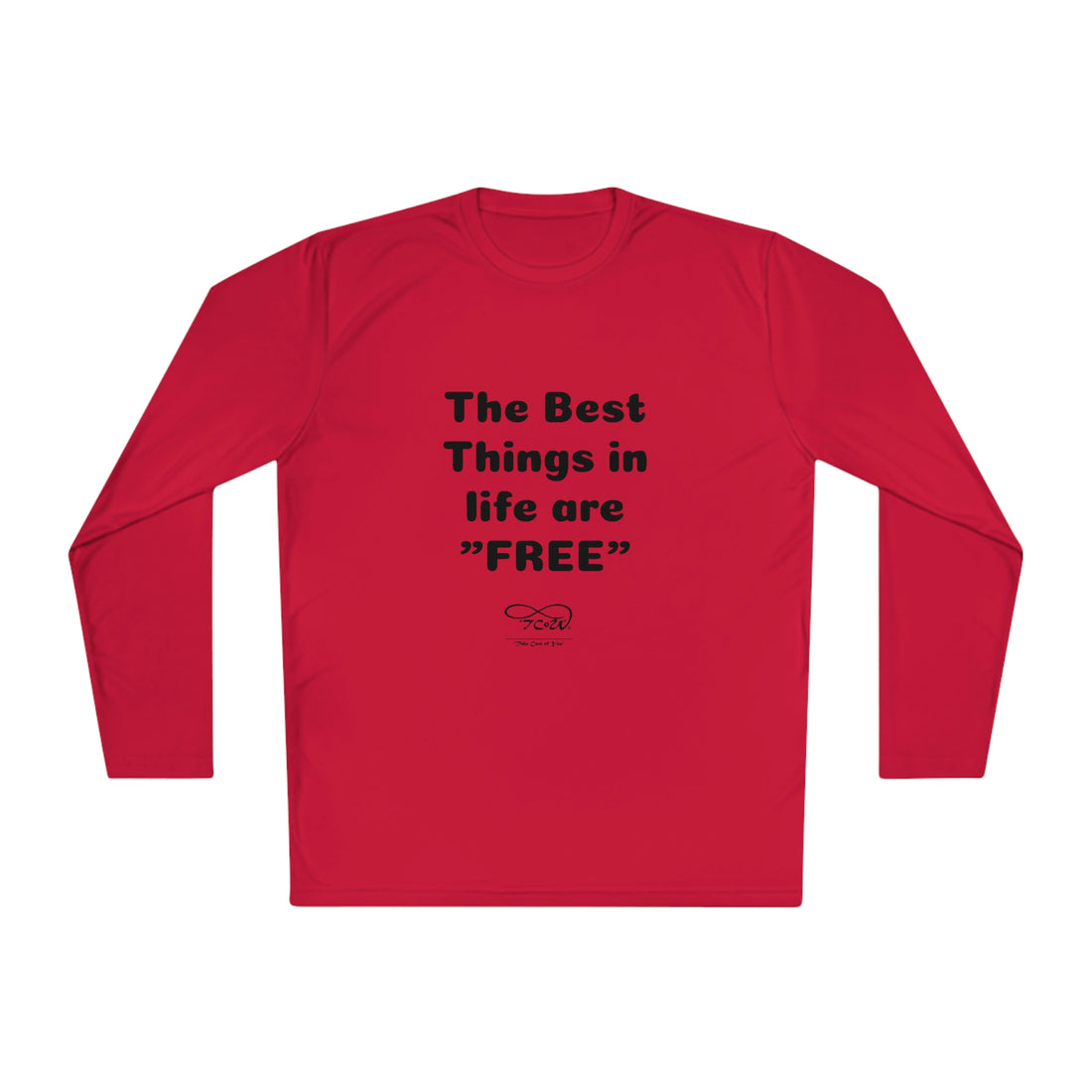 FUN QUOTES -- "Best Things in Life are FREE” — Unless it's her birthday!! — Unisex Lightweight Long Sleeve Tee