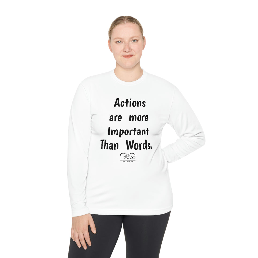 T-Shirt—"Actions are more Important than words, BUT REMEMBER, No Response IS a Response!!"-- Unisex Lightweight Long Sleeve Tee