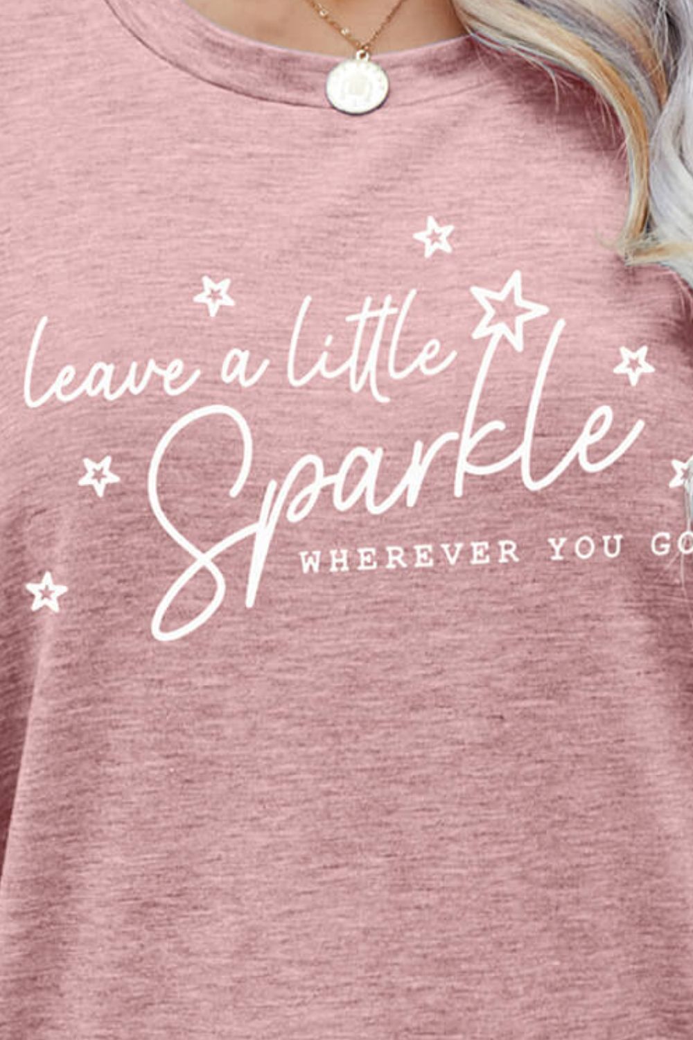 Ladies - T-Shirt - LEAVE A LITTLE SPARKLE WHEREVER YOU GO