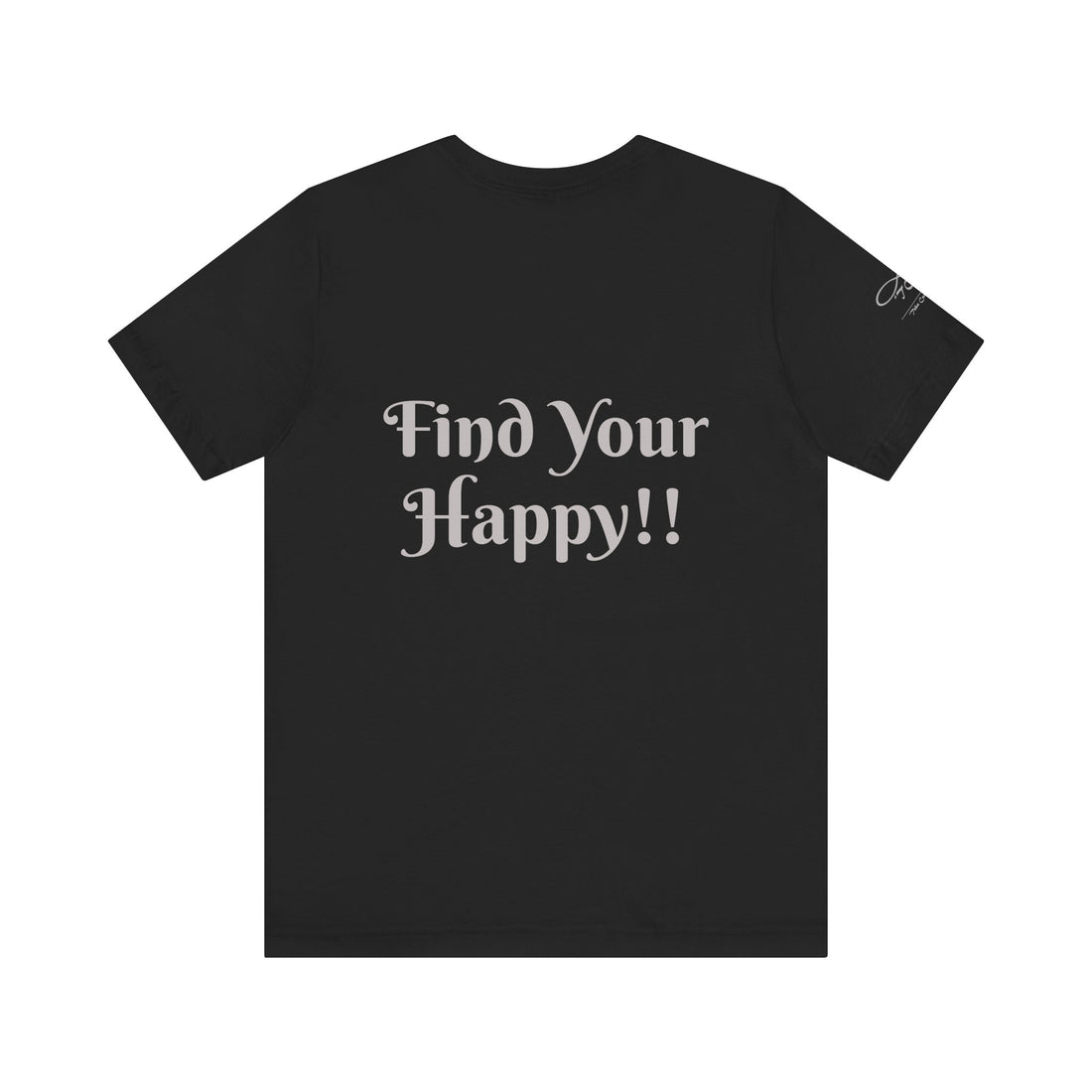 Find Your Happy Tee — Inspirational 'Find Your Happy' Motivational T-Shirt